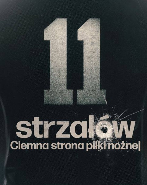     11 strzałów: Ciemna strona piłki nożnej